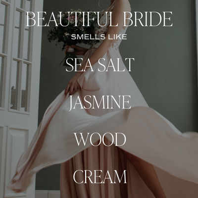 Beautiful Bride 9oz Soy